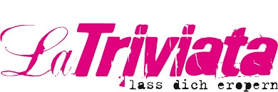 Logo von LaTriviata  - lass dich eropern